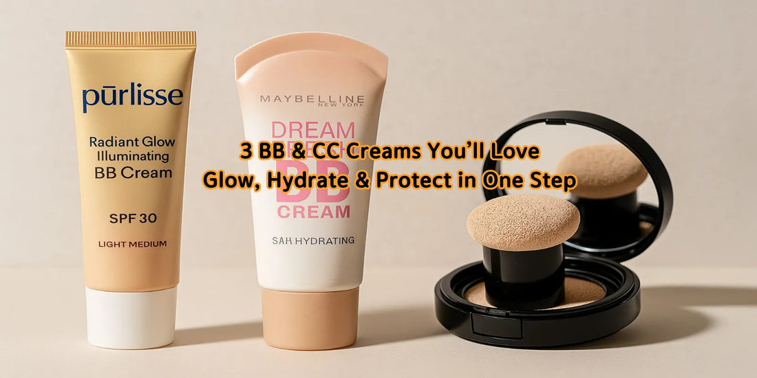 Three top-rated BB and CC creams for radiant, hydrated skin in 2025, featuring Purlisse, Maybelline, and Air Cushion compact styles.